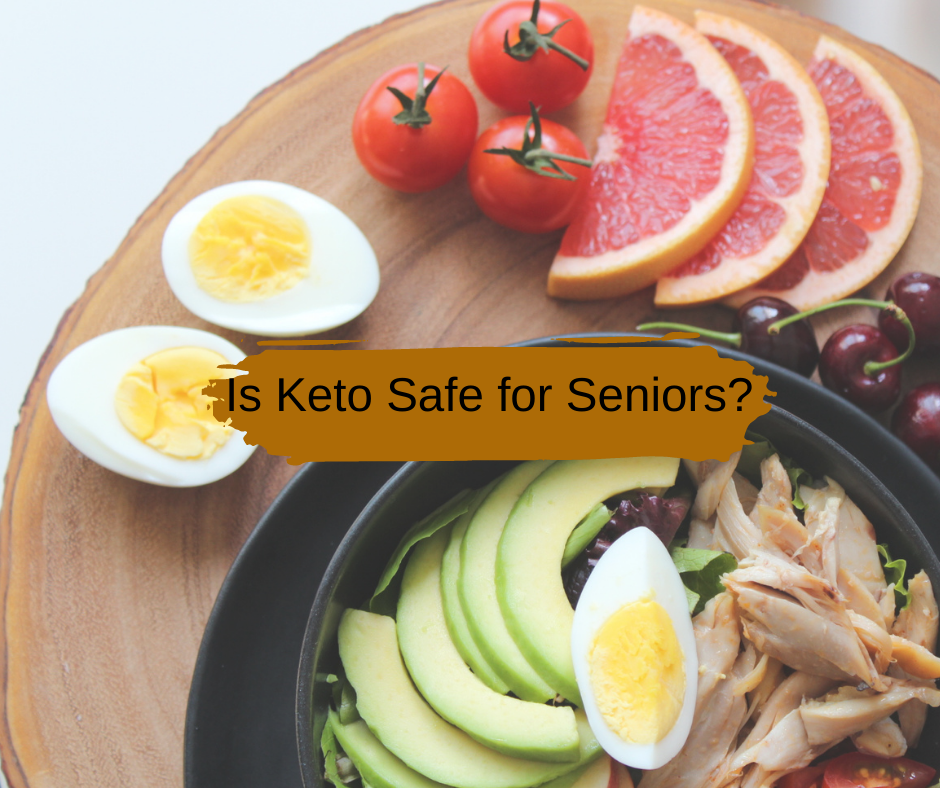 Is Keto Safe for seniors